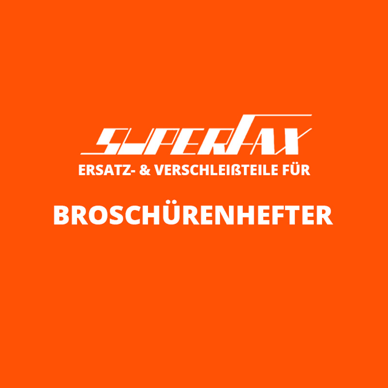 Ersatz-, Reparatur & Verschleißteile für SUPERFAX Broschürenhefter Kategoriebild: Ersatz-, Reparatur & Verschleißteile für SUPERFAX Broschürenhefter