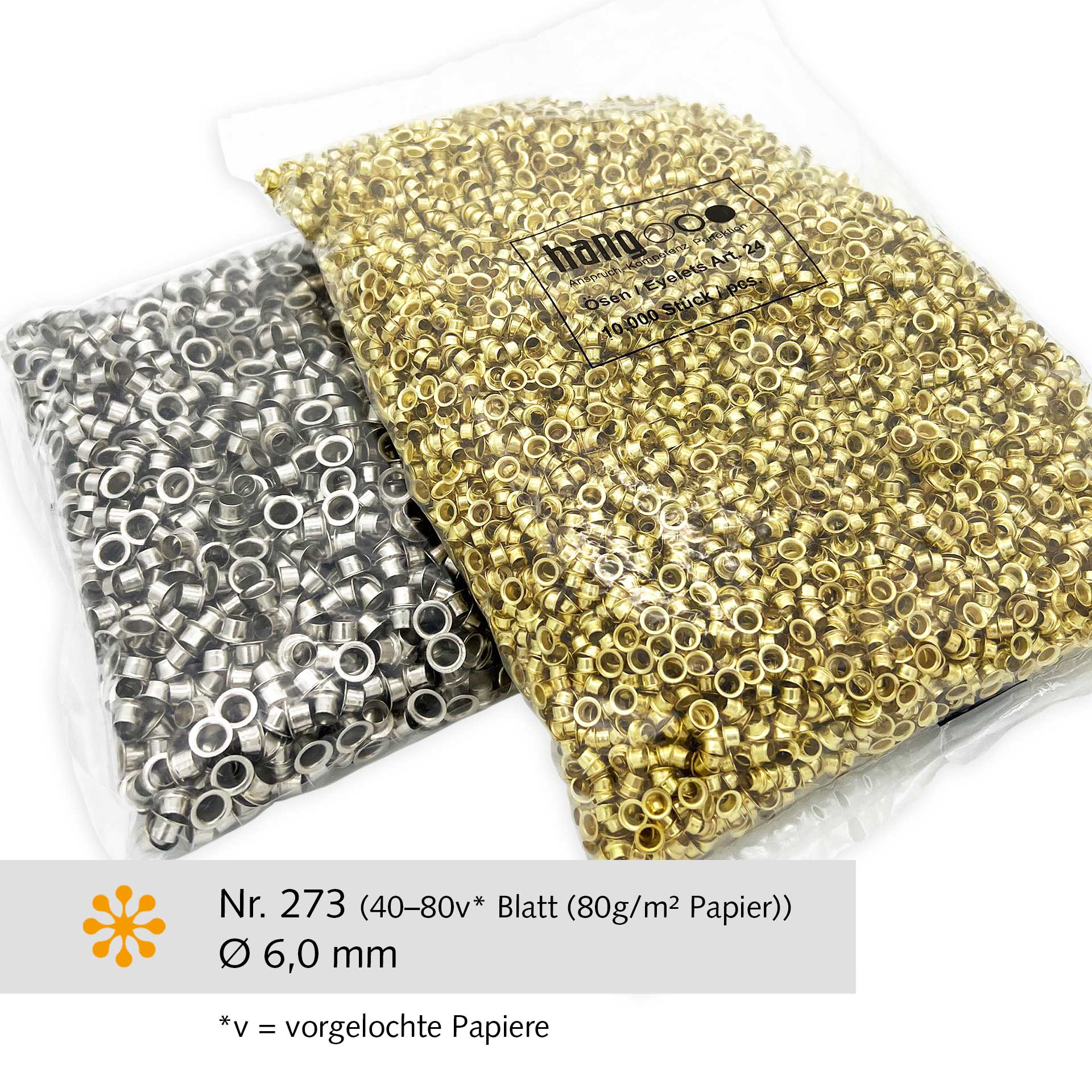 HANG Ösen Nr. 273, Eisen-vernickelt, 1.000 Stk. (für HANG Ösmaschine / Ösapparat / Ösgerät) HANG Ösen Nr. 273, Eisen-vernickelt, 1.000 Stk. (für HANG Ösmaschine / Ösapparat / Ösgerät)